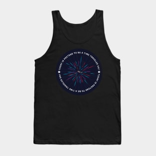 Today is Pretend To Be A Time Traveler Day Badge Tank Top